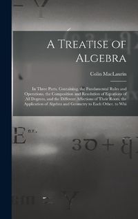 Cover image for A Treatise of Algebra