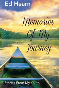 Cover image for Memories Of My Journey: Stories From My Youth