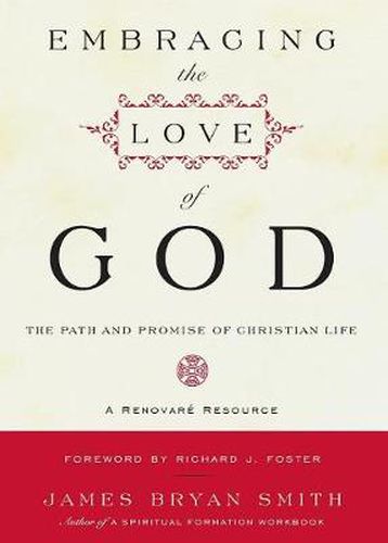 Cover image for Embracing the Love of God: Path and Promise of Christian Life, The