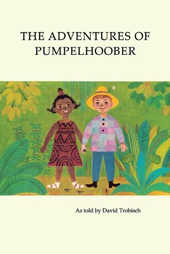 Cover image for The Adventures of Pumpelhoober