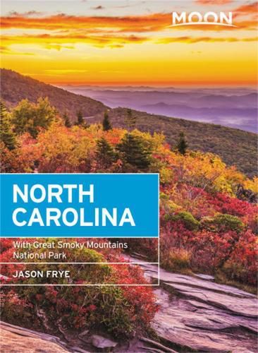 Cover image for Moon North Carolina (Seventh Edition): With Great Smoky Mountains National Park