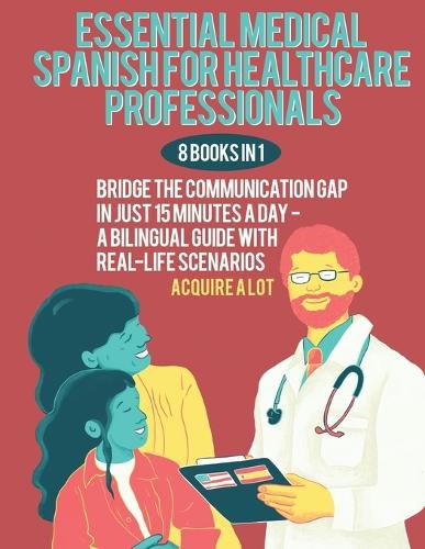 Cover image for Essential Medical Spanish for Healthcare Professionals