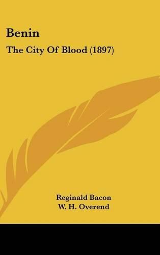 Benin: The City of Blood (1897)