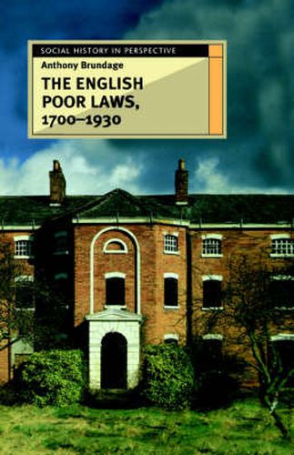 Cover image for The English Poor Laws 1700-1930