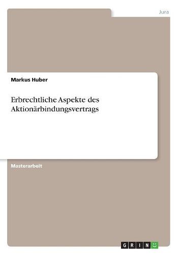 Cover image for Erbrechtliche Aspekte des Aktionaerbindungsvertrags