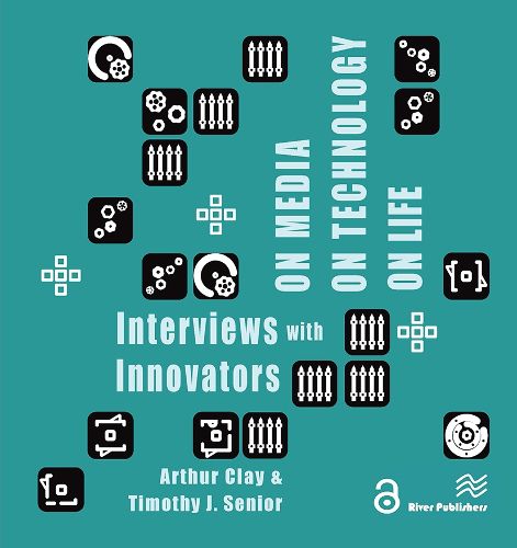 Cover image for On Media, On Technology, On Life - Interviews with Innovators