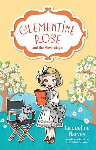 Clementine Rose and the Movie Magic 9