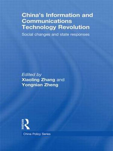 Cover image for China's Information and Communications Technology Revolution: Social changes and state responses