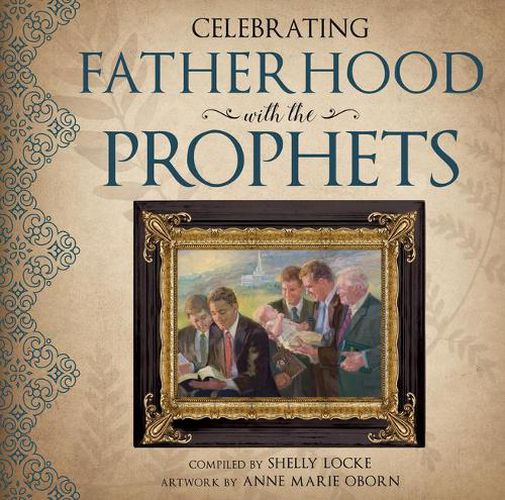 Cover image for Celebrating Fatherhood with the Prophets