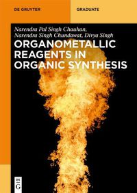 Cover image for Organometallic Reagents in Organic Synthesis