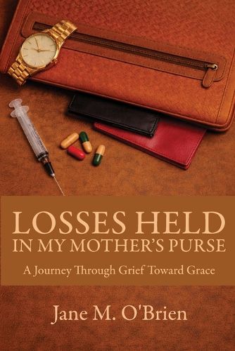 Cover image for Losses Held in My Mother's Purse