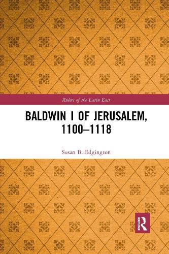 Cover image for Baldwin I of Jerusalem, 1100-1118