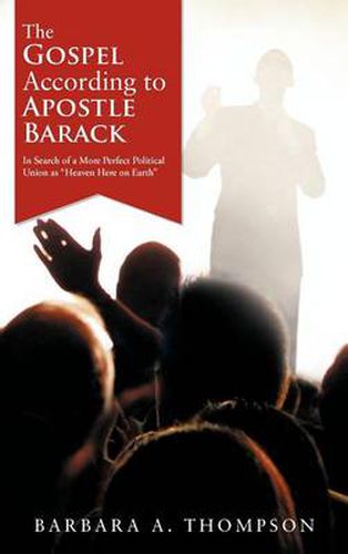 Cover image for The Gospel According to Apostle Barack