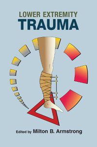 Cover image for Lower Extremity Trauma