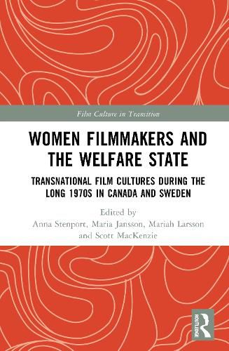 Cover image for Women Filmmakers and the Welfare State
