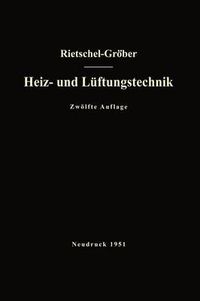 Cover image for H. Rietschels Lehrbuch Der Heiz- Und Luftungstechnik