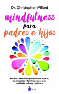 Cover image for Mindfulness Para Padres E Hijos