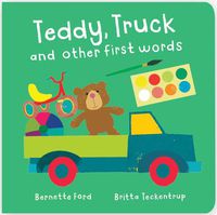 Cover image for Teddy, Truck and Other First Words