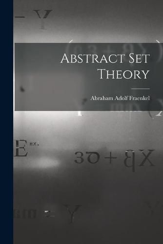 Cover image for Abstract Set Theory