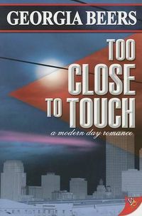 Cover image for Too Close to Touch