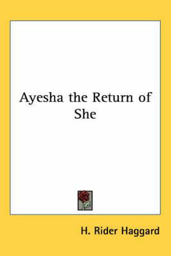 Cover image for Ayesha the Return of She