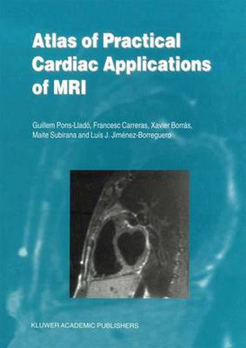 Cover image for Atlas of Practical Cardiac Applications of MRI