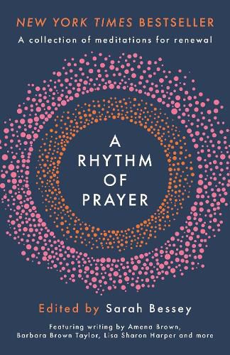 Cover image for A Rhythm of Prayer: A Collection of Meditations for Renewal