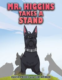 Cover image for Mr. Higgins Takes a Stand