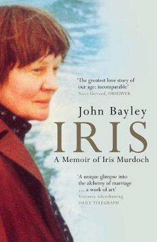 Iris: A Memoir of Iris Murdoch (Book 1 in the Iris trilogy)