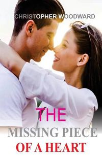 Cover image for The Missing Piece of a Heart