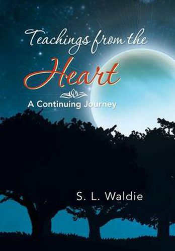 Cover image for Teachings from the Heart: A Continuing Journey