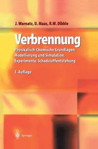 Cover image for Verbrennung: Physikalisch-Chemische Grundlagen, Modellierung und Simulation, Experimente, Schadstoffentstehung