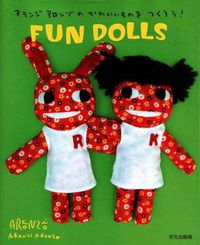 Cover image for Aranzi Fun Dolls