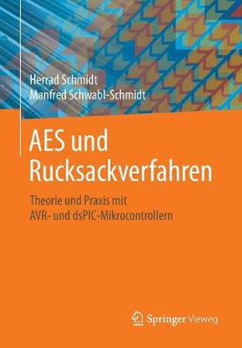 AES und Rucksackverfahren: Theorie und Praxis mit AVR- und dsPIC-Mikrocontrollern