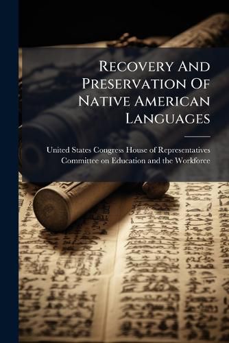 Cover image for Recovery And Preservation Of Native American Languages
