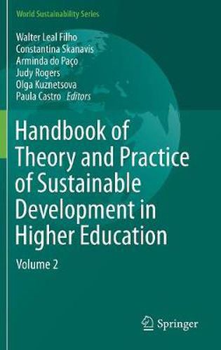 Handbook of Theory and Practice of Sustainable Development in Higher Education: Volume 2