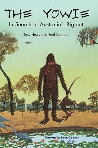 Cover image for The Yowie: In Search of Australia's Bigfoot