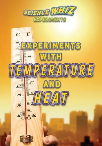 Cover image for Experiments with Temperature and Heat