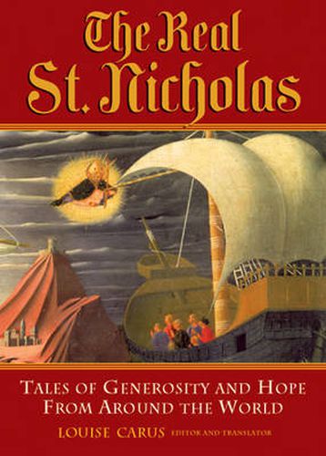 Cover image for The Real St. Nicholas: Tales of Generosity and Hope from Around the World