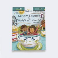 Cover image for Miriam Lassoes the Worry Whirlwind: Feeling Worry & Learning Comfort