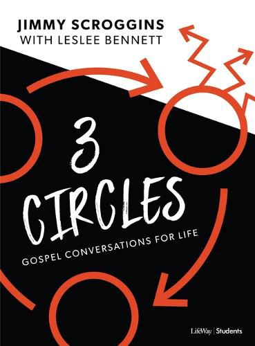 Cover image for Three Circles - Teen Bible Study Book: Gospel Conversations for Life