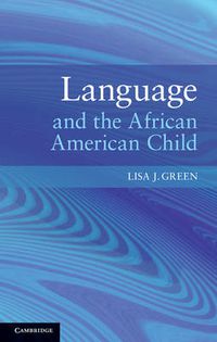 Cover image for Language and the African American Child