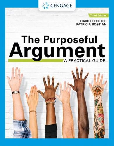 The Purposeful Argument: A Practical Guide with APA Updates