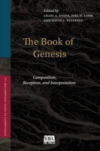 Cover image for The Book of Genesis: Composition, Reception, and Interpretation