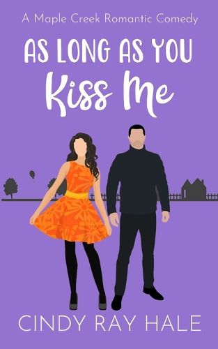 Cover image for As Long As You Kiss Me