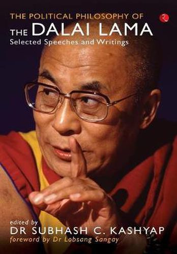 Cover image for The Political Philosophy of the Dalai Lama: Selected Speeches and Writings