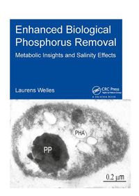 Cover image for Enhanced Biological Phosphorus Removal: Metabolic Insights and Salinity Effects