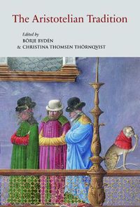 Cover image for The Aristotelian Tradition: Aristotle's Works on Logic and Metaphysics and Their Reception in the Middle Ages