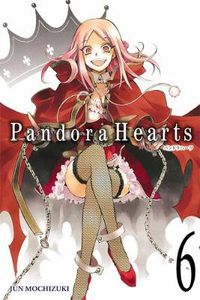 Cover image for PandoraHearts, Vol. 6