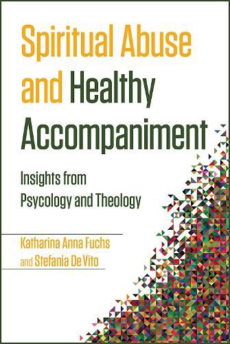 Cover image for Spiritual Abuse and Healthy Accompaniment